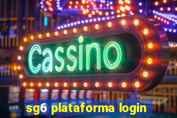 sg6 plataforma login